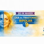 30 de Marzo – Día Mundial del Trastorno Bipolar